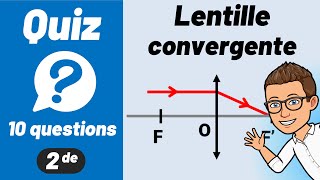 LENTILLE CONVERGENTE ✅ Quiz de révision 🎯 Seconde  Physique [upl. by Audrey589]