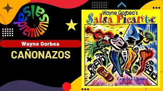 🔥CAÑONAZOS por WAYNE GORBEA con FRANKIE OTERO  Salsa Premium [upl. by Merissa]