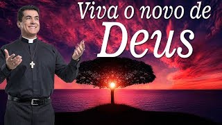 Viva o novo de Deus  Pe Chrystian Shankar [upl. by Anwahsed]