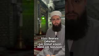 Eûzü besmele çekerken dikkat [upl. by Eanej]