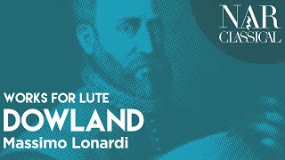 Massimo Lonardi  Works for Lute  The Best Lute Classical Music  Dowland [upl. by Rabbaj]