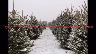 Taylor Swift  Christmas Tree Farm Old Timey Version  Lyrics [upl. by Lowery970]