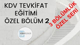 KDV Tevkifat Eğitimi Özel Bölüm2 [upl. by Leahcym]