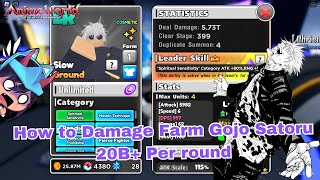 How to Damage Farm Gojo Satoru 20B Per Round  Anime World Tower Defense [upl. by Ailic1]