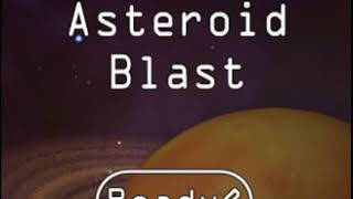 Asteroid Blast Gameplay Walkthrough [upl. by Ainaled]