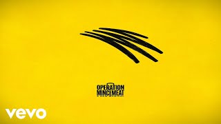 Operation Mincemeat  Act as If Official Audio [upl. by Mayyahk39]