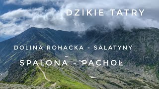 Wycieczka w Tatry Słowackie  Brestowa Salatyny Spalona Pachoł [upl. by Blankenship]