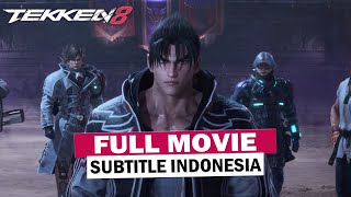 Tekken 8 Full Movie Subtitle Indonesia All cutscene [upl. by Neelrak239]