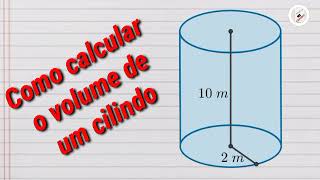 COMO CALCULAR O VOLUME DE UM CILINDRO [upl. by Lucey]