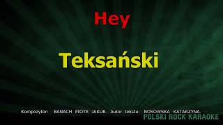 Hey  Teksański  karaoke [upl. by Eenahs]