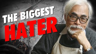 Why Does Hayao Miyazaki HATE Everything [upl. by Pergrim978]