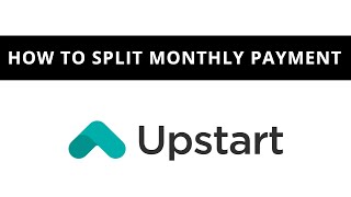 Upstart loan  how to split monthly payment [upl. by Parshall]