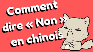 Comment dire « non » en chinois sans froisser [upl. by Anovad]