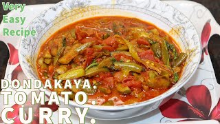 Dondakaya Tomato Curry Recipe [upl. by Sillad]