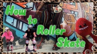 HOW TO ROLLER SKATE FOR BEGINNERS The best beginner roller skating tutorial [upl. by Fidela]