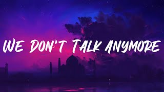 Charlie Puth  We Dont Talk Anymore feat Selena Gomez Lyrics [upl. by Walford]