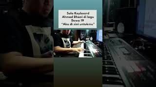 Ahmad Dhani latihan solo keyboard di lagu Aku Disini Untukmu [upl. by Eninaj]