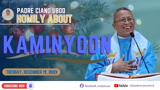 Fr Ciano Homily about KAMINYOON  12192023 [upl. by Kinemod]