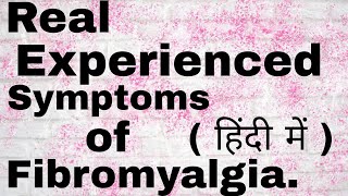 What are the Actual symptoms of Fibromyalgia [upl. by Alrzc37]