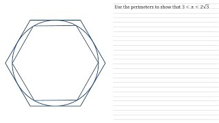 How to Estimate Pi using the Perimeters of Two Regular Hexagons  Full Walkthrough [upl. by Nichols]