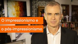 Impressionismo e o pósimpressionismo [upl. by Watkins171]