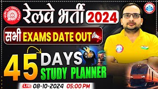 RRB ALP Technician JE NTPC amp RPF 45 Days Study Planner  Railway Exam Preparation Strategy 2024 [upl. by Sueahccaz]