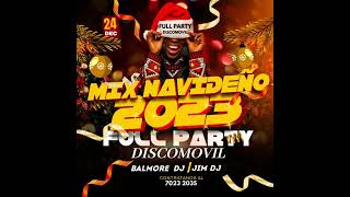 Mix Navideño 2023Full Party DiscomovilJimDj Ft Balmore Dj [upl. by Llerihs]