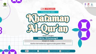 Khataman AlQuran dalam Rangka HAB Kemenag ke78 [upl. by Okoy]