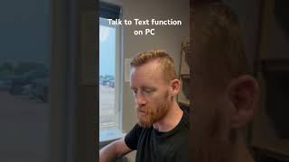 Talk to Text time saver on PC continuousimprovement [upl. by Barra]