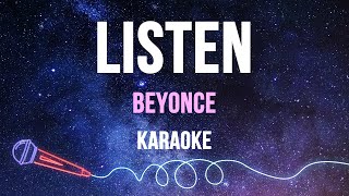 Beyonce  Listen Karaoke [upl. by Nhguaved]