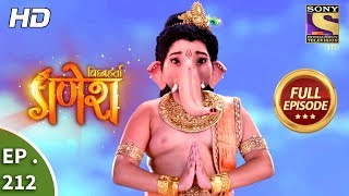 Vighnaharta Ganesh  Ep 212  Full Episode  14th June 2018 [upl. by Sidoeht]