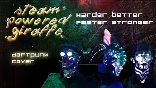 Daft Punk  Harder Better Faster Stronger Cover by Steam Powered Giraffe [upl. by Uranie53]