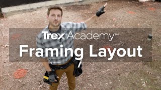 Deck Framing Layout  Trex Academy [upl. by Ericksen]