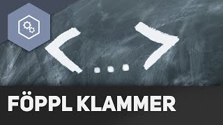 Föppl Klammer  Fachwerke und statisches Gleichgewicht 21 [upl. by Constant590]