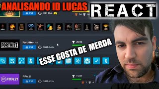 REACT ANALISANDO A ID DO LUCAS [upl. by Aerdnu821]