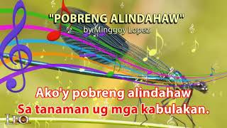 Pobreng Alindahaw  Visayan Folk Song with Lyrics [upl. by Gonzalez]