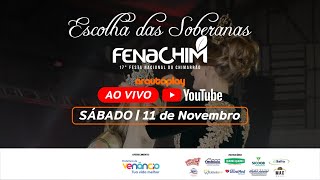 Escolha das Soberanas da 17º Fenachim [upl. by Ainud]