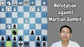 Refutation against Martian Gambit chess [upl. by Bat]