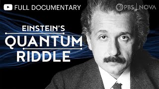 Einsteins Quantum Riddle  Full Documentary  NOVA  PBS [upl. by Aihsatal]