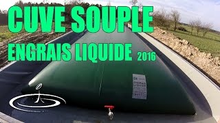 La cuve souple à engrais liquide  2016 [upl. by Analrahc]