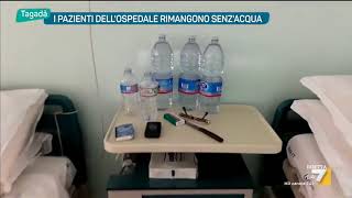 I pazienti dellospedale rimangono senza acqua [upl. by Mohl]