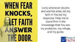 When fear knocks let faith open the door prayer [upl. by Nnateragram]