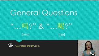 Chinese Grammar Lessons General Questions 吗ma and 呢ne [upl. by Latvina]