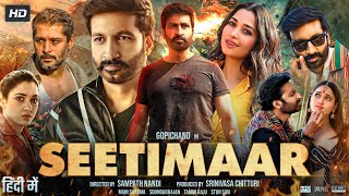 Seetimaarr Hindi Dubbed Movie l Gopichand  Tamannaah  Bhumika Chawla  Review amp Facts HD [upl. by Letnuahc]