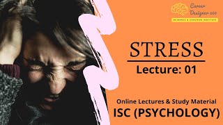 Stress  ISC Psychology  Definition amp Models of Stress [upl. by Obe]