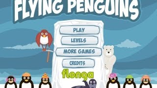 Flying Penguins Level120 Walkthrough [upl. by Htenaj]