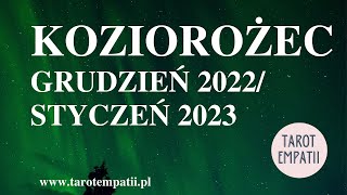 Tarot  czytanie Koziorożec ♑ Grudzień 2022Styczeń 2023 [upl. by Novahc]