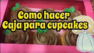 Como hacer cajas para cupcakes [upl. by Henig]