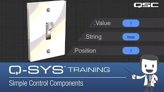 QSYS Control Training Simple Control Components [upl. by Fairweather402]