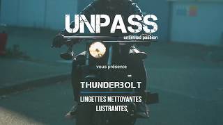 Lingette nettoyante THUNDERBOLT  UNPASS Moto [upl. by Ynitsed]